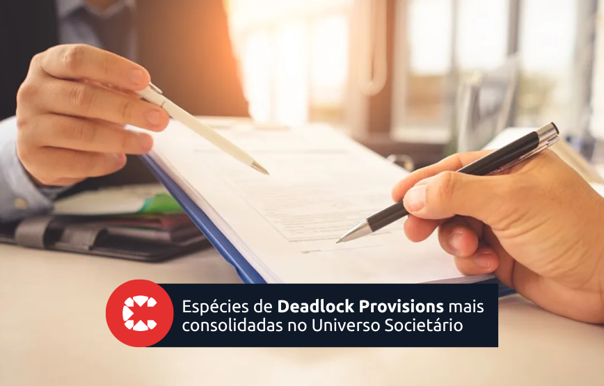 deadlock provisions mais consolidadas no universo societário - Caputo Advogados